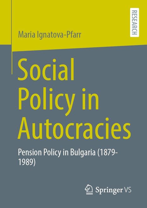 Maria Ignatova-Pfarr: Social Policy in Autocracies, Buch