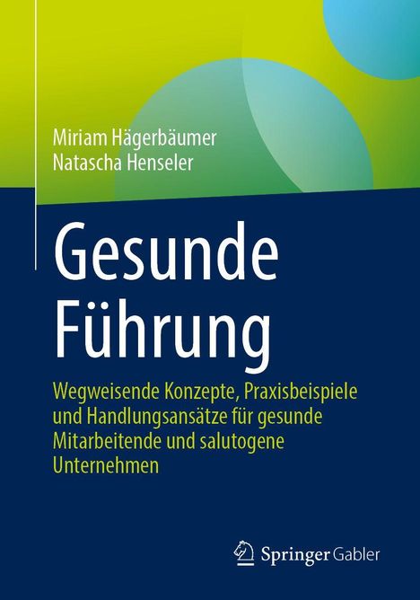 Miriam Hägerbäumer: Gesunde Führung, Buch
