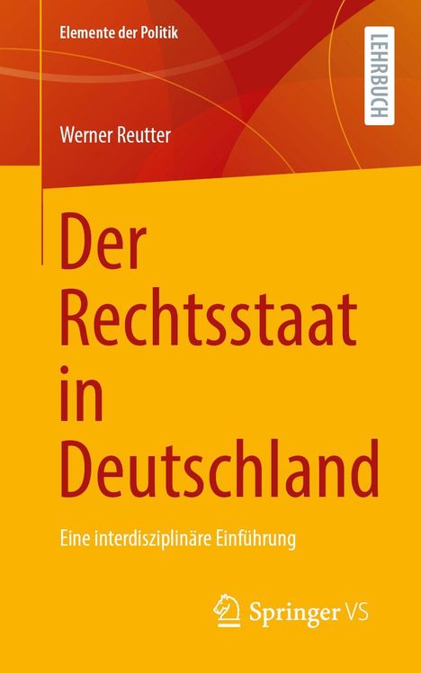 Text: „Der Rechtsstaat in Deutschland. Eine interdisziplinäre Einführung.“ Oben Rot, unten Gelb mit Logo rechts.