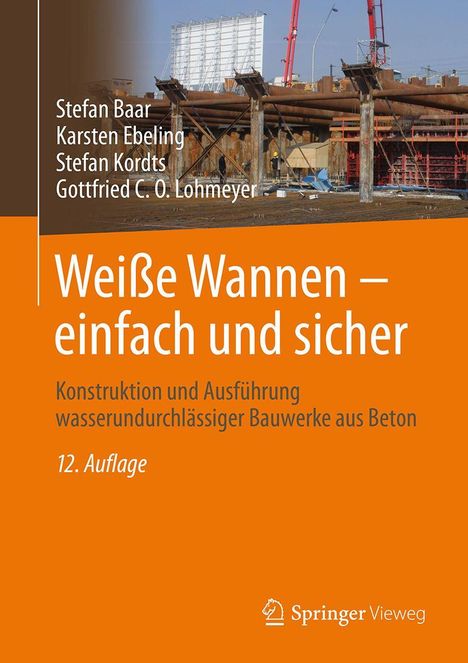 Titel: "Weiße Wannen – einfach und sicher". Thema: Konstruktion wasserundurchlässiger Betonbauten. Baufoto im Hintergrund.