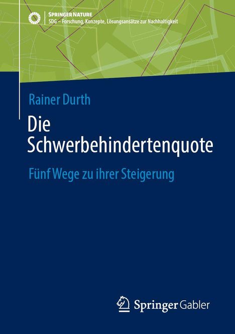 Oben: "SPRINGER NATURE", "SDG – Forschung...", darunter Titel: "Die Schwerbehindertenquote", Autor: Rainer Durth. Hill