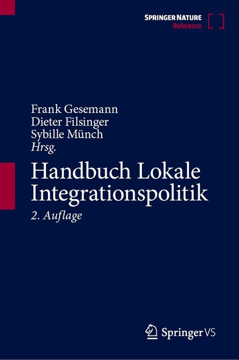 "Frank Gesemann, Dieter Filsinger, Sybille Münch, Hrsg. Handbuch Lokale Integrationspolitik, 2. Auflage." Oben rechts ein Logo.