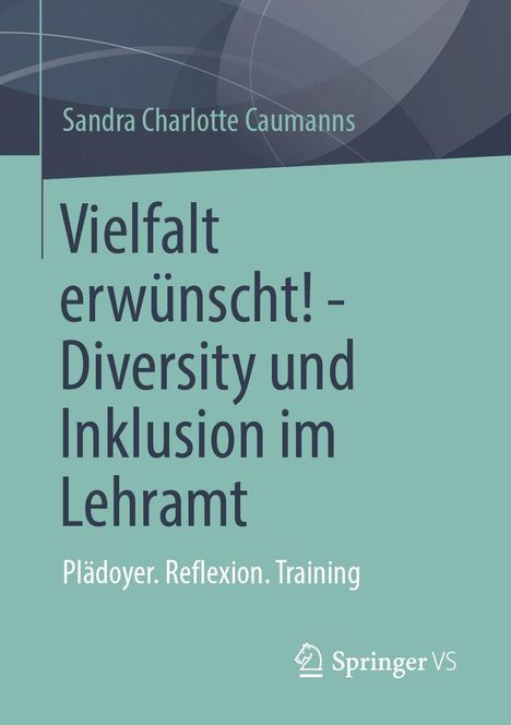 Text: "Vielfalt erwünscht! - Diversity und Inklusion im Lehramt." Logo unten rechts. Hintergrund in Blau- und Grüntönen.
