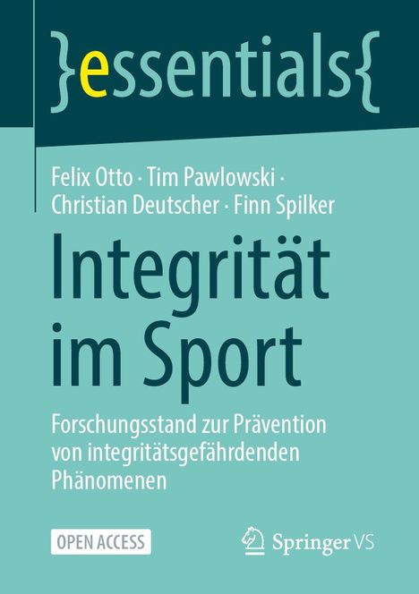 Titel: "Integrität im Sport", Autoren: Felix Otto, Tim Pawlowski, Christian Deutscher, Finn Spilker. Springer VS Logo.