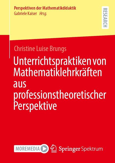 Unterrichtspraktiken von Mathematiklehrkräften aus professionstheoretischer Perspektive. Rotes Buchcover, Logos unten.