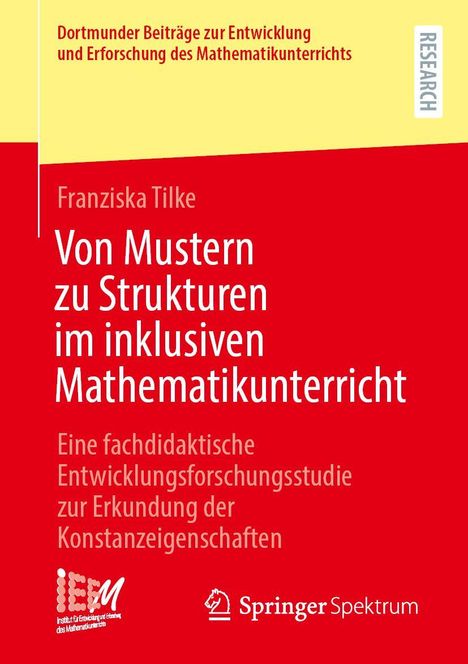 "Von Mustern zu Strukturen im inklusiven Mathematikunterricht". Rotes und gelbes Design mit Autorenname Franziska Tilke.