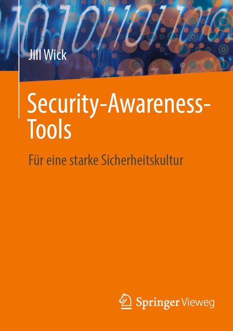 "Security-Awareness-Tools: Für eine starke Sicherheitskultur" von Jill Wick. Orangener Hintergrund, technisches Design.