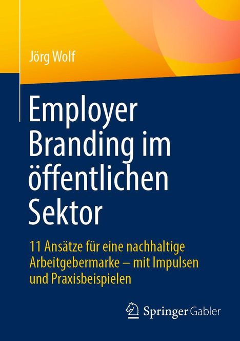 "Employer Branding im öffentlichen Sektor", blaues Cover mit gelben und orangefarbenen Akzenten, Springer-Logo.