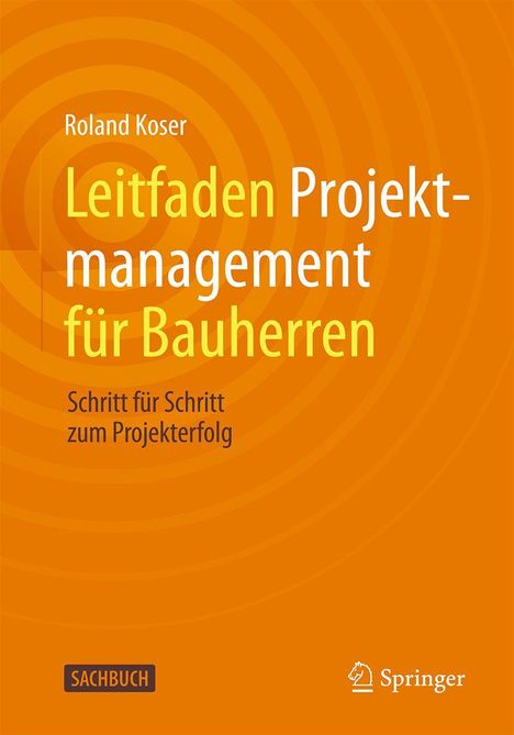 "Leitfaden Projektmanagement für Bauherren", leuchtend orange Hintergründe, Springer-Logo unten rechts.