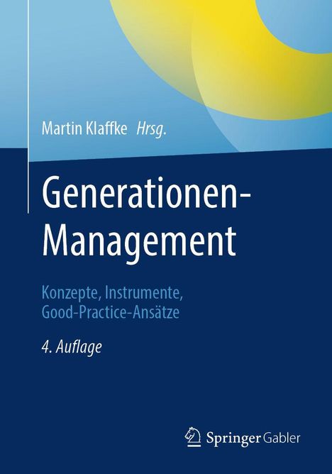 „Generationen-Management“ von Martin Klaffke. Konzepte, Instrumente, Good-Practice-Ansätze. 4. Auflage. Verlag: Springer Gabler.