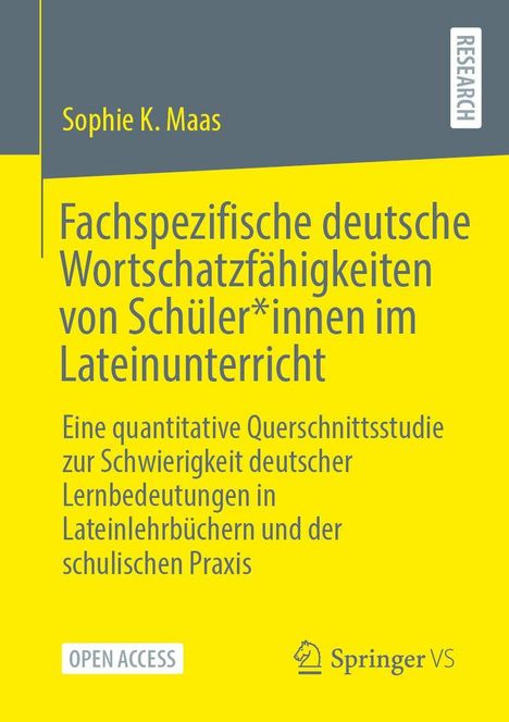 "Fachspezifische deutsche Wortschatzfähigkeiten von Schüler*innen im Lateinunterricht." Gelbes Cover, Springer-Logo.
