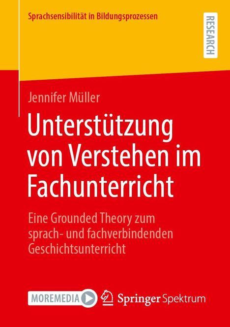 Buchtitel: "Unterstützung von Verstehen im Fachunterricht" von Jennifer Müller. Springer Spektrum Logo.