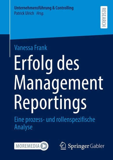 Texte: Vanessa Frank, Erfolg des Management Reportings, Eine prozess- und rollenspezifische Analyse. Blaue Buchcover-Gestaltung.
