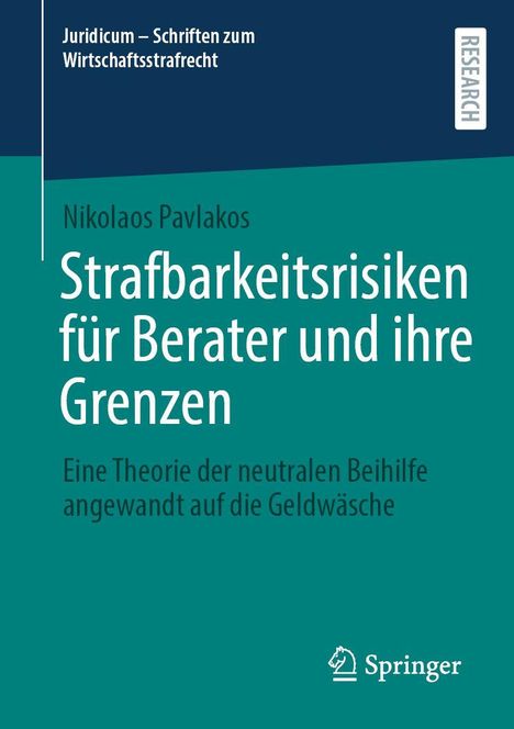 „Strafbarkeitsrisiken für Berater und ihre Grenzen“ von Nikolaos Pavlakos, Thema: Geldwäsche, Logo von Springer unten.