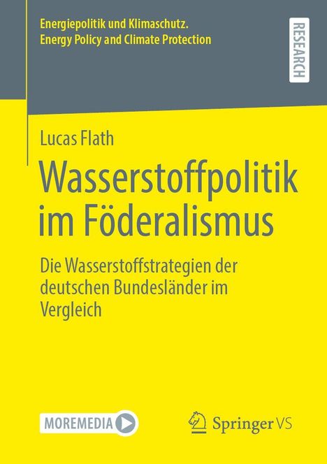 Titel: Wasserstoffpolitik im Föderalismus. Autor: Lucas Flath. Thema: Vergleich der Wasserstoffstrategien deutscher Bundesländer.