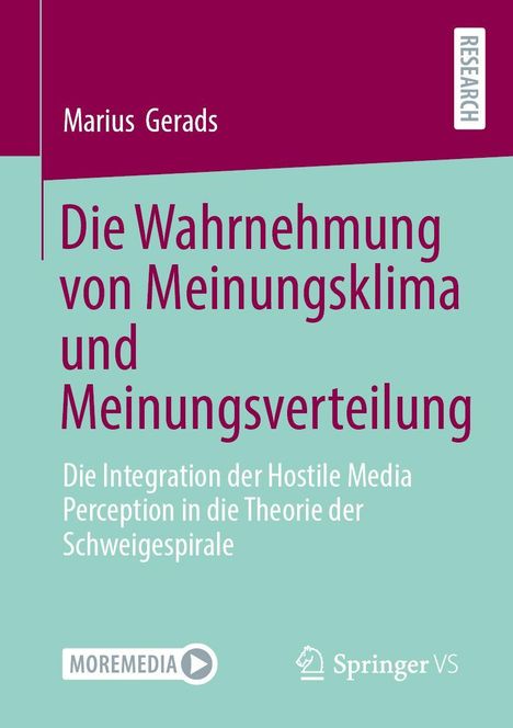 „Die Wahrnehmung von Meinungsklima und Meinungsverteilung“ von Marius Gerads. Logos von MOREMEDIA und Springer VS sichtbar.