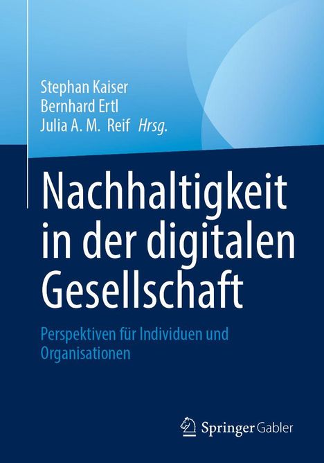 "NACHHALTIGKEIT IN DER DIGITALEN GESELLSCHAFT" in großen Buchstaben. Autoren oberhalb genannt. Unten rechts ein Verlagssymbol.