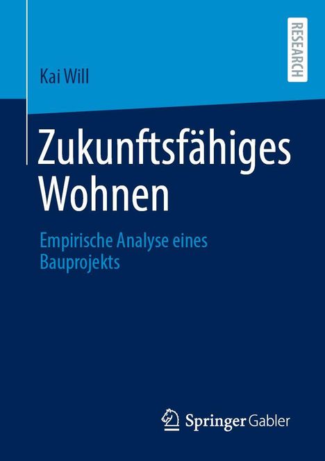 Titel: "Zukunftsfähiges Wohnen". Autor: Kai Will. Ein Buchcover mit blauem Hintergrund und einem Verlagslogo.