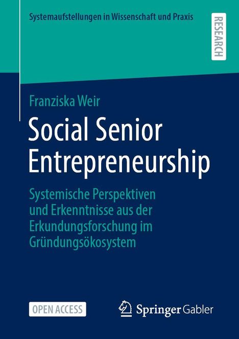 Franziska Weir, Social Senior Entrepreneurship. Cover in Blau, Titel in Weiß, Open Access Hinweis. Springer Gabler Logo unten.