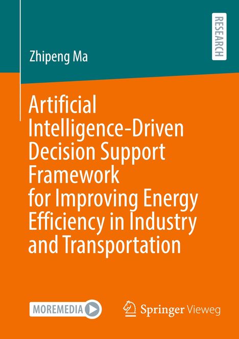 Titel: "Artificial Intelligence-Driven Decision Support Framework". Farben: Orange, Grün. Logos: MOREMEDIA, Springer Vieweg.