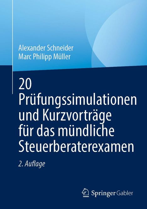 "20 Prüfungssimulationen und Kurzvorträge für das mündliche Steuerberaterexamen. 2. Auflage." Text auf blauem Hintergrund.