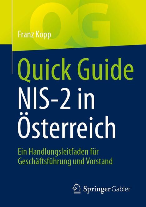 Text: "Franz Kopp, Quick Guide NIS-2 in Österreich, Ein Handlungsleitfaden für Geschäftsführung und Vorstand." Logo unten.