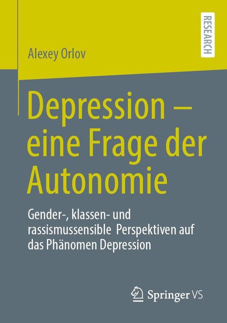 Titel: "Depression – eine Frage der Autonomie". Untertitel: "Gender-, klassen- und rassismussensible Perspektiven".