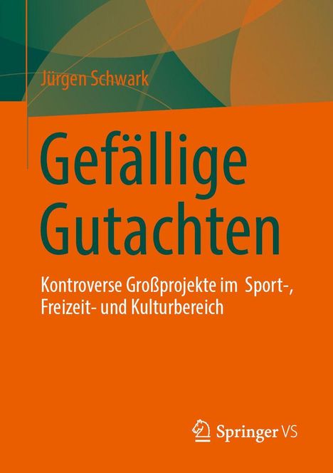 Oben "Jürgen Schwark", darunter "Gefällige Gutachten", dann "Kontroverse Großprojekte im Sport-, Freizeit- und Kulturbereich".