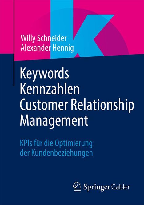 „Keywords Kennzahlen Customer Relationship Management“ steht in Weiß auf einem blauen Hintergrund mit Autorenangabe.