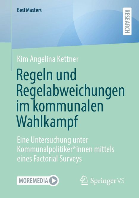 „Regeln und Regelabweichungen im kommunalen Wahlkampf“ von Kim Angelina Kettner. Grüne Buchgestaltung.