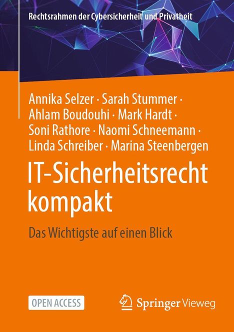 Titel: IT-Sicherheitsrecht kompakt. Autoren: Annika Selzer und weitere. Orange Hintergrund, Logo von Springer Vieweg.