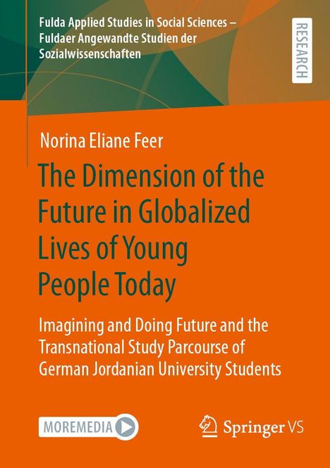 Buchtitel: "The Dimension of the Future in Globalized Lives of Young People Today" von Norina Eliane Feer. Farbverlauf in Grün und Orange.