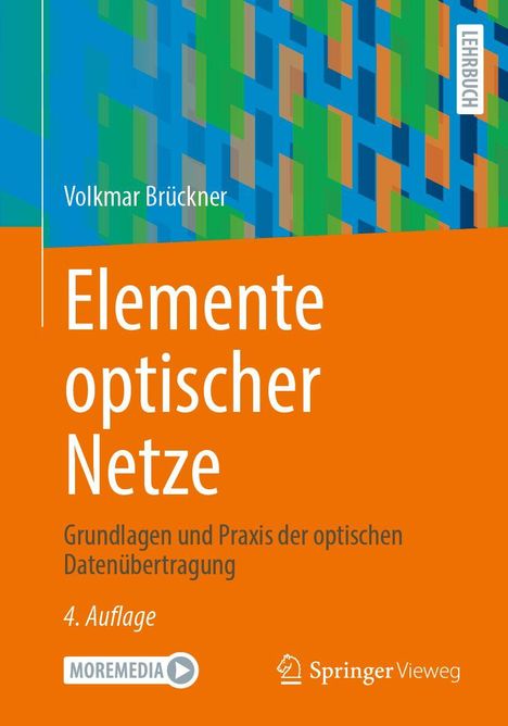 „Elemente optischer Netze“, 4. Auflage. Autor: Volkmar Brückner. Buntes, abstraktes Muster am Hintergrund.