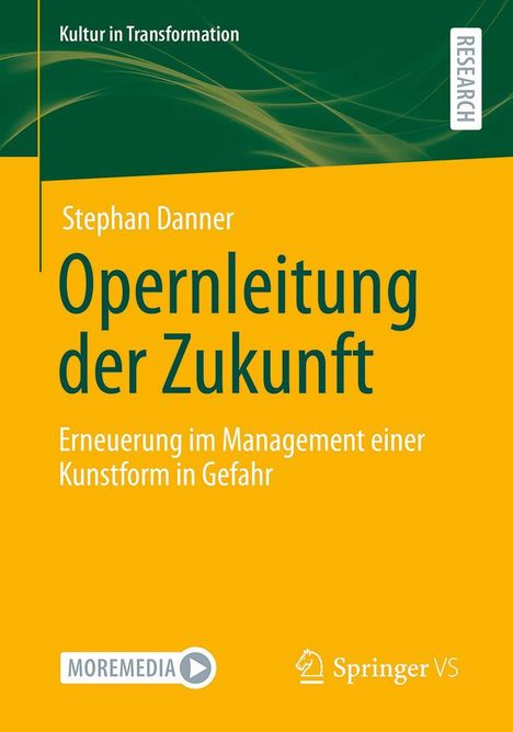 "Stephan Danner, Opernleitung der Zukunft, Erneuerung im Management einer Kunstform in Gefahr" auf gelbem Hintergrund.