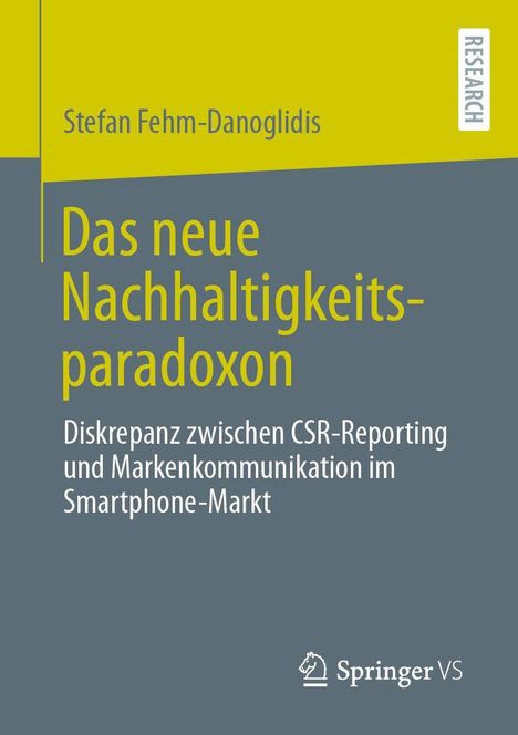 Stefan Fehm-Danoglidis, "Das neue Nachhaltigkeitsparadoxon". Titel in gelb, Springer VS Logo unten.