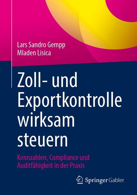 Titel: "Zoll- und Exportkontrolle wirksam steuern". Autoren: Lars Sandro Gempp, Mladen Lisica. Blau-pinkes Design mit Logo.