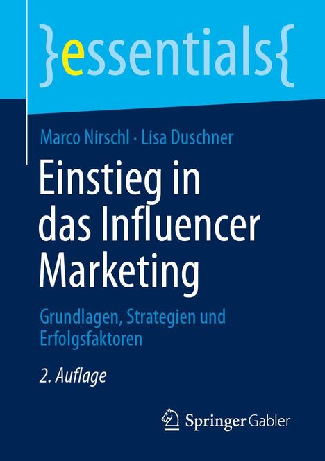 "Einstieg in das Influencer Marketing", Autoren Marco Nirscl und Lisa Duschner, 2. Auflage, Springer Gabler Logo.