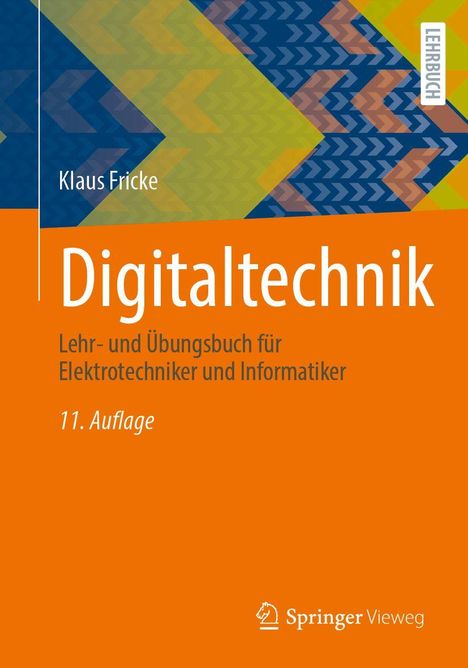 „Digitaltechnik“, „11. Auflage“. Titel auf orangem Hintergrund. Buntes Zickzack-Muster oben, "LEHRBUCH"-Etikett am Rand.