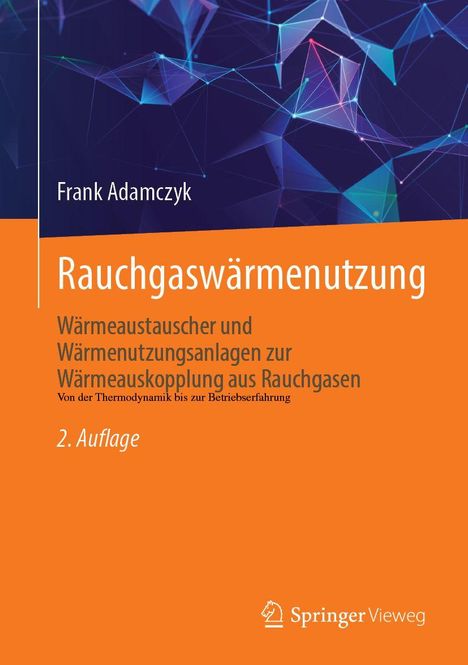„Frank Adamczyk, Rauchgaswärmenutzung, 2. Auflage“. Orange Fläche unten, geometrische Formen oben.