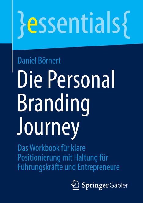 Text: "essentials, Daniel Börnert, Die Personal Branding Journey, Das Workbook für klare Positionierung mit Haltung..."

Logo unten mit Schachfigur.