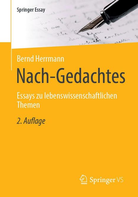 "Nach-Gedachtes" von Bernd Herrmann. Essays über lebenswissenschaftliche Themen, 2. Auflage. Gelbe Hintergrundfarbe, Springer VS Logo.