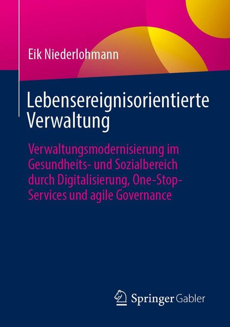 Titel: "Lebensereignisorientierte Verwaltung" von Eik Niederlohmann. Blau-pinkes Cover, Springer Gabler-Logo.