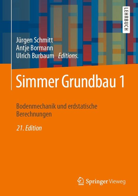 „Simmer Grundbau 1“, Bodenmechanik, 21. Edition. Autoren: Jürgen Schmitt, Antje Bormann, Ulrich Burbaum. Cover abstrakt.