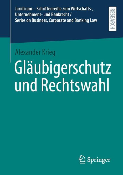 "Gläubigerschutz und Rechtswahl" von Alexander Krieg; blaue und türkise Töne; Springer-Logo unten rechts.