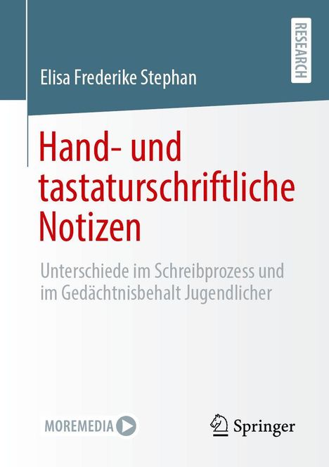 "Hand- und tastaturschriftliche Notizen. Unterschiede im Schreibprozess und im Gedächtnisbehalt Jugendlicher."