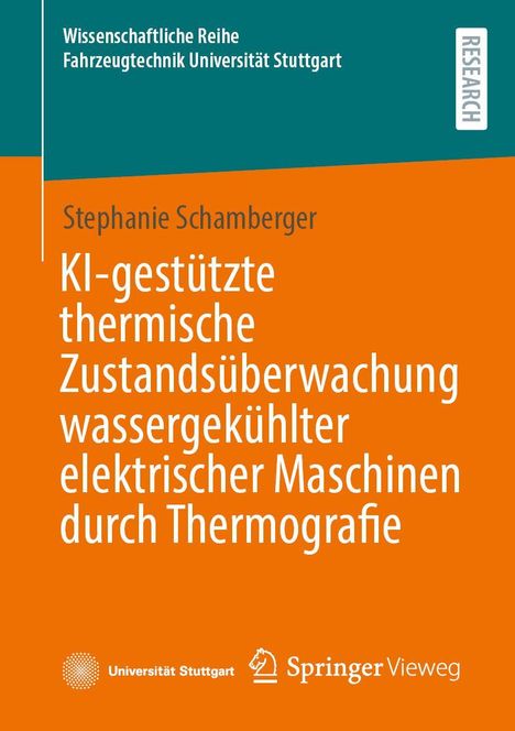 "KI-gestützte thermische Zustandsüberwachung wasserkühlter elektrischer Maschinen durch Thermografie" auf orange.