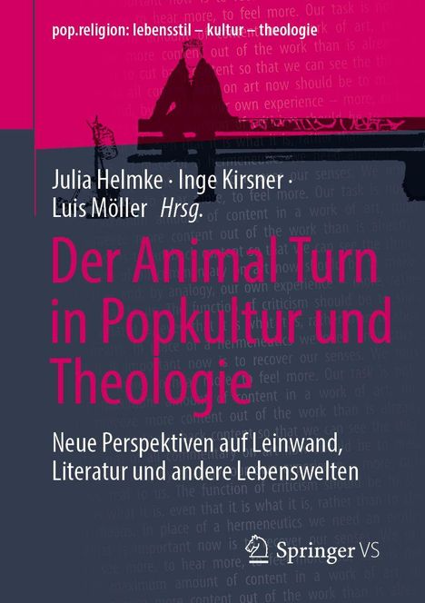 Buchtitel: „Der Animal Turn in Popkultur und Theologie“. Autoren: Julia Helmke, Inge Kirsner, Luis Möller.
