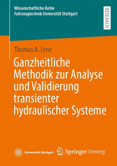 Thomas A. Lenz: Ganzheitliche Methodik zur Analyse und Validierung transiente hydraulischer Systeme. Orange-blaues Cover.