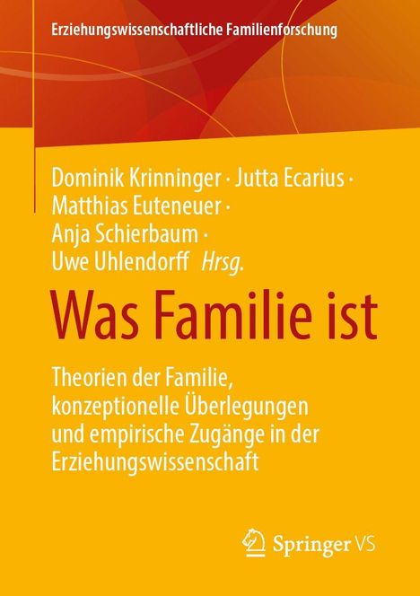"Was Familie ist" von Dominik Krinninger und anderen. Gelber Hintergrund, Springer VS Logo unten rechts.