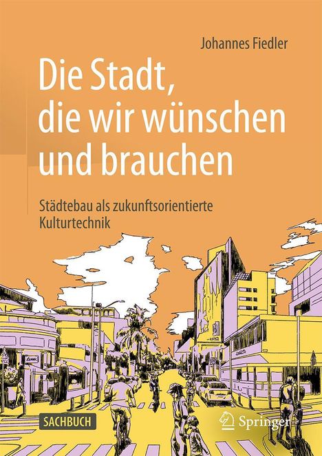 „Die Stadt, die wir wünschen und brauchen.“ Illustration: Menschen auf Fahrrädern in einer städtischen Umgebung.